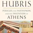 Book Clubs, September 16, 2026, 09/16/2026, Historical Book Club: Read & Discuss&nbsp;Hubris: Pericles, the Parthenon, and the Invention of Athens