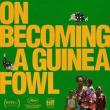 Movie in a Parks, September 30, 2026, 09/30/2026, On Becoming a Guinea Fowl (2024): Drama (Outdoors)