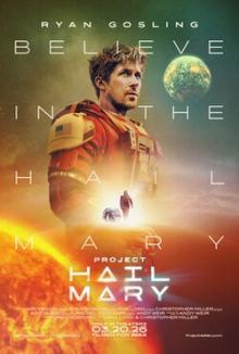 Films, September 14, 2026, 09/14/2026, Project Hail Mary (2026): Sci-FI Film with Ryan Gosling