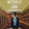 Screenings, September 09, 2026, 09/09/2026, Without Air (2023): Hungarian Drama Film