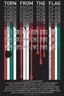 Screenings, October 14, 2026, 10/14/2026, Torn from the Flag: A Film by Klaudia Kovacs (2007) -- Documentary on the 1956 Hungarian Revolution (+ Filmmaker Discussion)