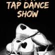 Dance Performances, September 29, 2026, 09/29/2026, That Tap Dance Show