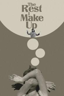 Screenings, October 23, 2026, 10/23/2026, The Rest I Make Up (2018): Documentary on the ower of Memory (+ FIlmmaker Talk)