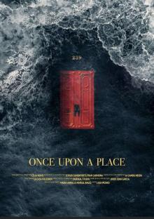 Films, October 13, 2026, 10/13/2026, Once Upon a Place (2021): Documentary (+ FIlmmaker Discussion)