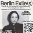 Performances, October 16, 2026, 10/16/2026, Berlin Exile(s): Workshop Cabaret-Style Performance Bringing the Experience of Displacement to Life