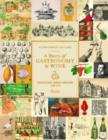 Book Discussions, October 20, 2026, 10/20/2026, Historian & Curator Discusses His New Book, A Story of Gastronomy & Wine, with the Prince of Luxembourg (+ Signing)