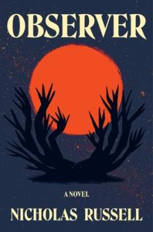 Readings, October 29, 2026, 10/29/2026, Nicholas Russell SHares His New Horror Novel,&nbsp;Observer