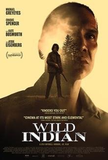 Films, November 19, 2026, 11/19/2026, Wild Indian (2021): Thriller