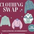 Partys, November 08, 2026, 11/08/2026, Clothing Swap:&nbsp;Gve Your Old Clothes a New Life